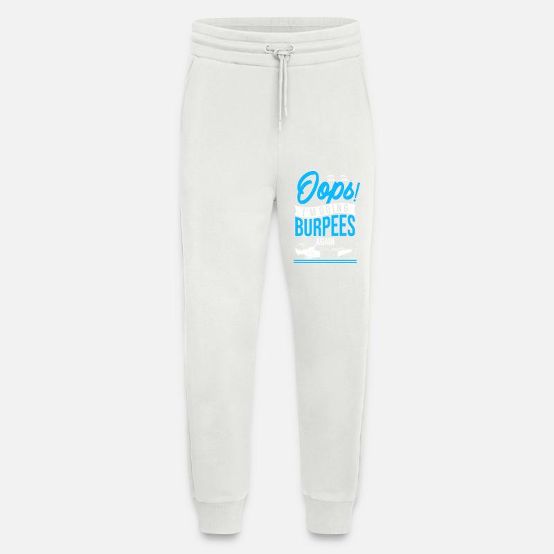 Oops! I'm doing burpees again - Jogging Pants - made by SPREAD  - OFF WHITE