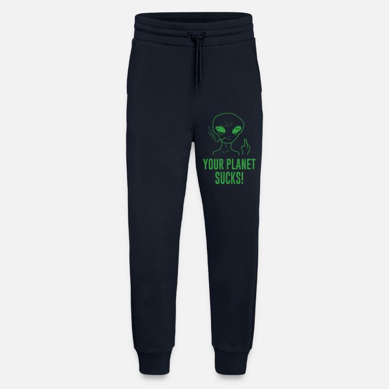 Alien Your Planet Sucks! Spruch - Jogginghose - made by SPREAD - DARK NAVY