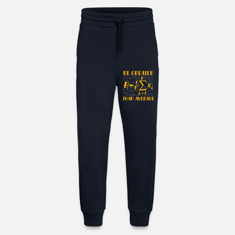 Math Pun – Be Greater Than Average - Jogging Pants - made by SPREAD  - DARK NAVY