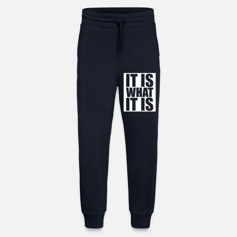 It Is What It Is - Jogging Pants - made by SPREAD  - DARK NAVY