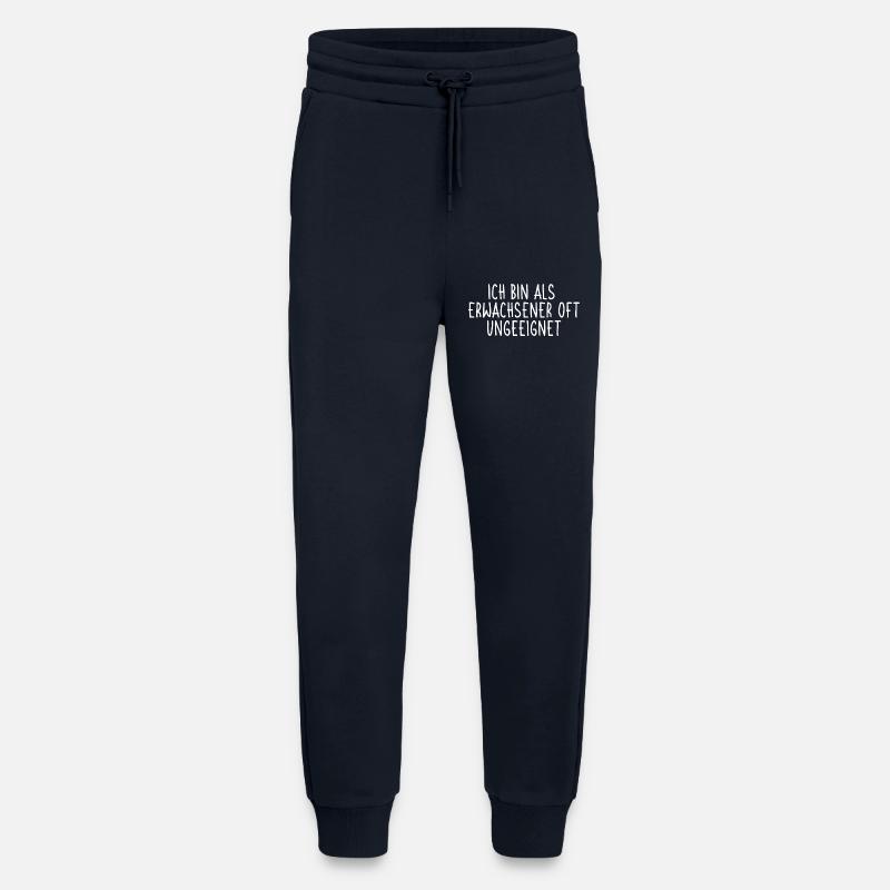 Ich bin als Erwachsener oft ungeeignet - Jogginghose - made by SPREAD - DARK NAVY
