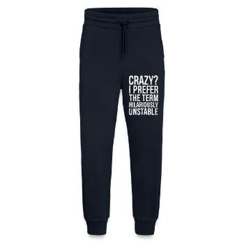Crazy I Prefer The Term Hilariously Unstable - Jogging Pants - made by SPREAD  - DARK NAVY - Front