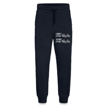 Je ne suis pas venu jusqu’ici pour seulement venir jusqu’ici Devise - Pantalon de jogging bio décontracté fabriqué en UE - DARK NAVY - Devant