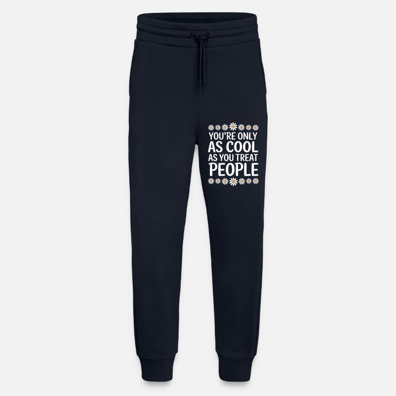 Saying Statement Respect Kindness Gift - Jogging Pants - made by SPREAD  - DARK NAVY
