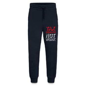 Tax Wealth Not Work Progressive Politics Economy - Jogging Pants - made by SPREAD  - DARK NAVY - Front
