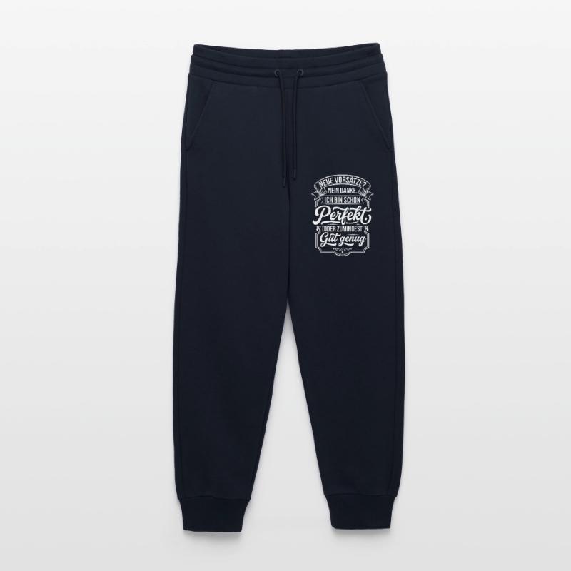 Perfekt oder gut genug Neujahrsscherz Jogginghose - made by SPREAD