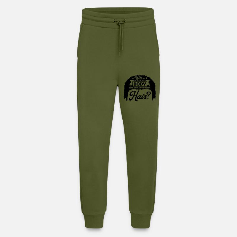Who Needs Hair Saying - Jogging Pants - made by SPREAD - MOSS GREEN