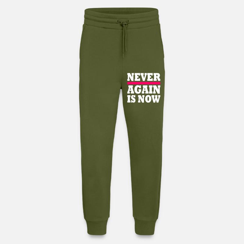 Never again is now - Jogging Pants - made by SPREAD - MOSS GREEN