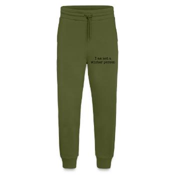 Lustiger Spruch für Wintermuffel - Jogginghose - made by SPREAD - MOSS GREEN - Vorne