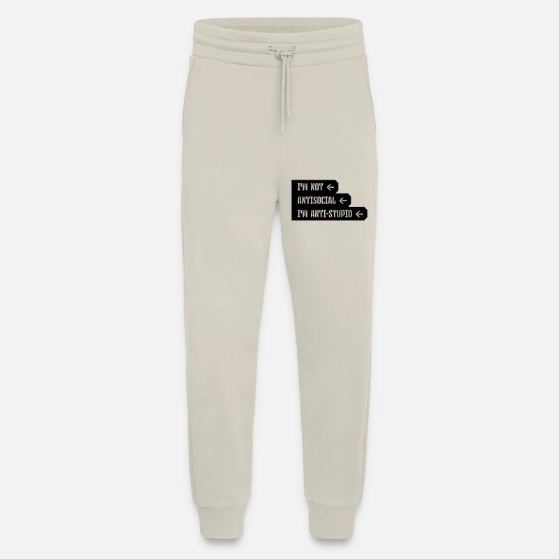 not antisocial anti stupid - Jogging Pants - made by SPREAD  - WARM CLAY