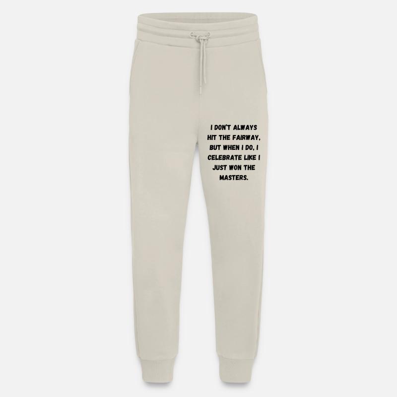 Ich treffe nicht immer das Fairway - Jogginghose - made by SPREAD - WARM CLAY