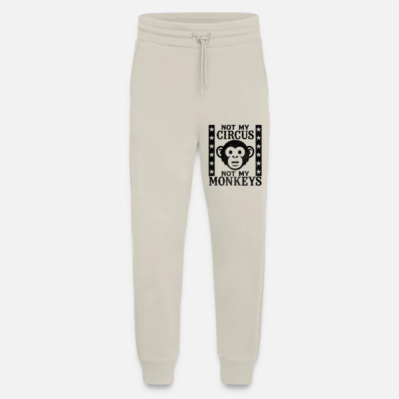 Pas mon cirque, pas mes singes - Pantalon de jogging bio décontracté fabriqué en UE - WARM CLAY