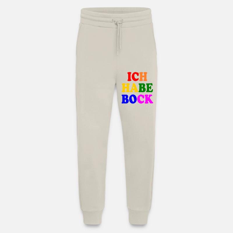 Ich habe bock - Jogginghose - made by SPREAD - WARM CLAY