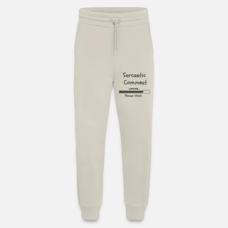 Sarcastic comment loading please wait - Jogging Pants - made by SPREAD  - WARM CLAY
