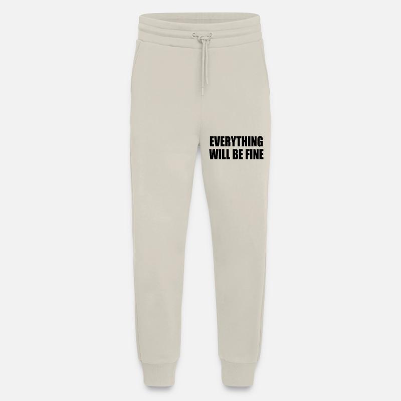 everything will be fine - Jogging Pants - made by SPREAD  - WARM CLAY