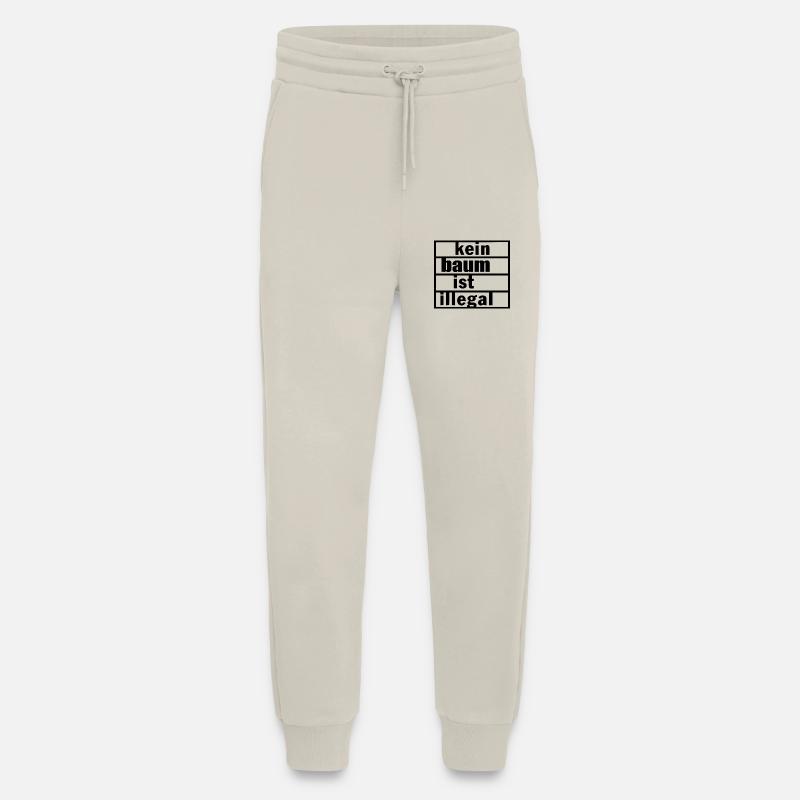 Kein baum ist illegal - Jogginghose - made by SPREAD - WARM CLAY
