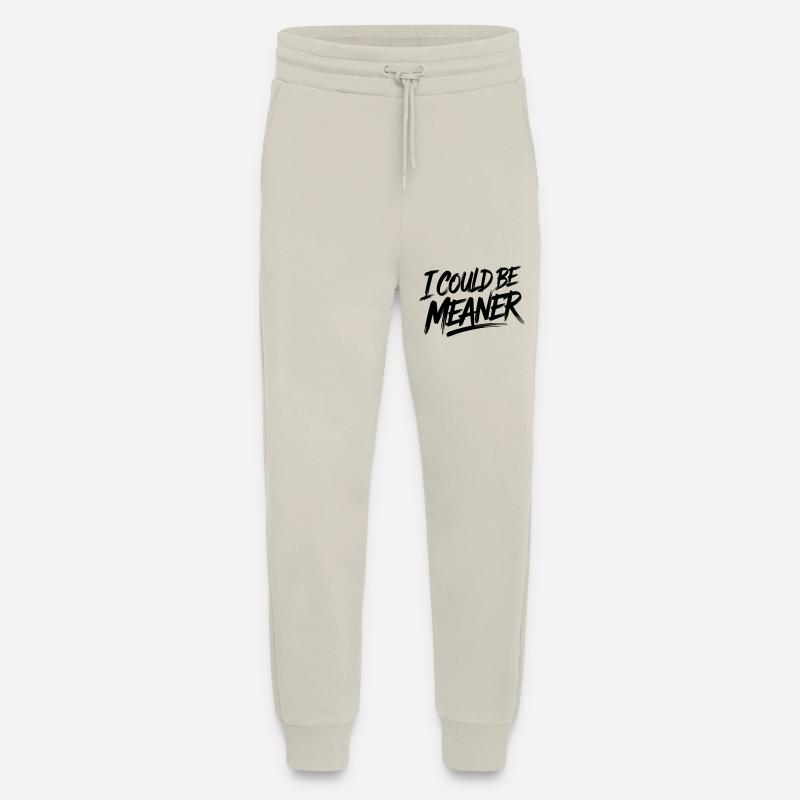 I could be meaner - Jogging Pants - made by SPREAD  - WARM CLAY