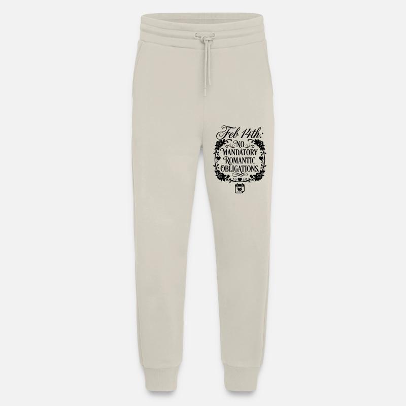 Obligation de la Saint-Valentin - Citation drôle - Pantalon de jogging bio décontracté fabriqué en UE - WARM CLAY