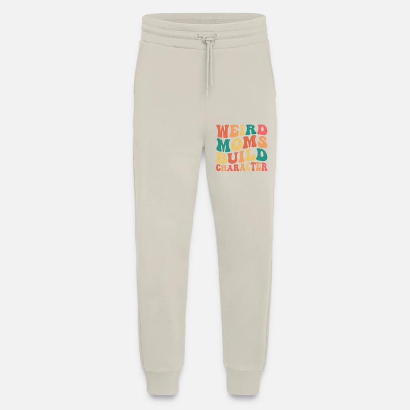 Weird Moms Build Character - Jogging Pants - made by SPREAD  - WARM CLAY