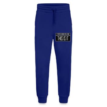 If You're Looking For A Sign This Is It Lustig - Jogginghose - made by SPREAD - Iconic Blue - Vorne