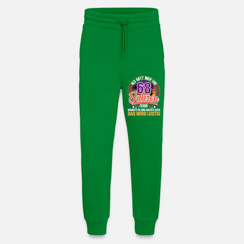 68. Geburtstag Als Gott Mich Schuf Vor - Jogginghose - made by SPREAD - City Green