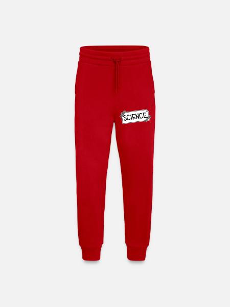 Science Science Statement Nerd Education Saying - Jogging Pants - made by SPREAD - red