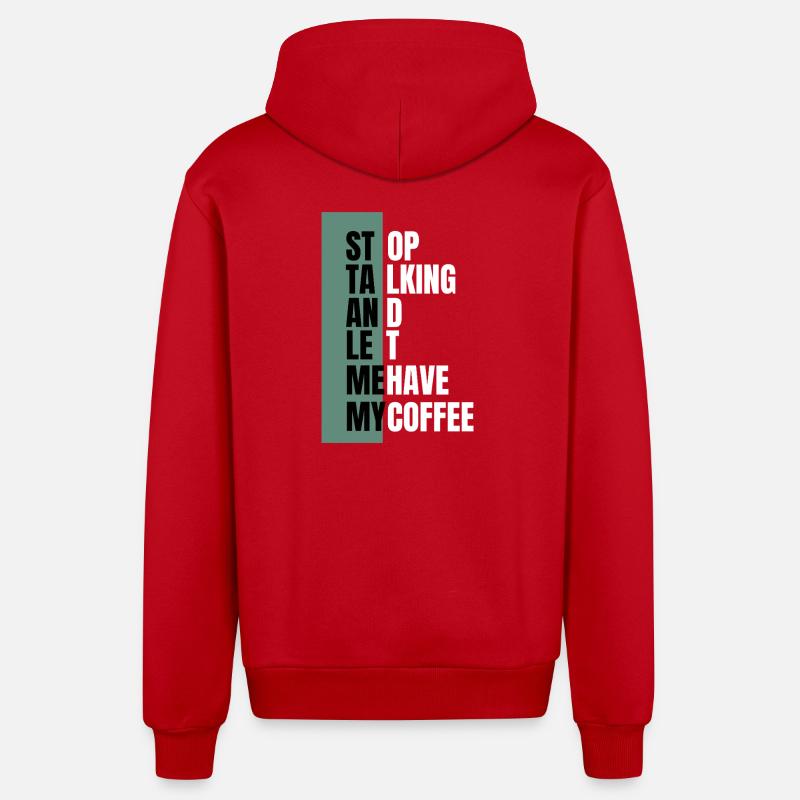 Stop Talking – Need Coffee First - Organic Relaxed Kapuzenjacke Made in EU - Rot