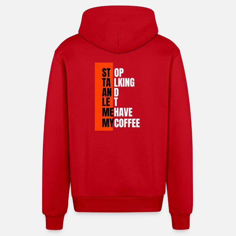 Stop talking – need coffee first - Organic Relaxed Kapuzenjacke Made in EU - Rot