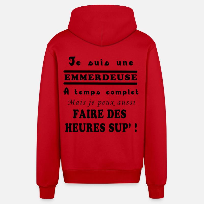JE SUIS UNE EMMERDEUSE - Veste à capuche bio décontractée fabriquée en UE - rouge