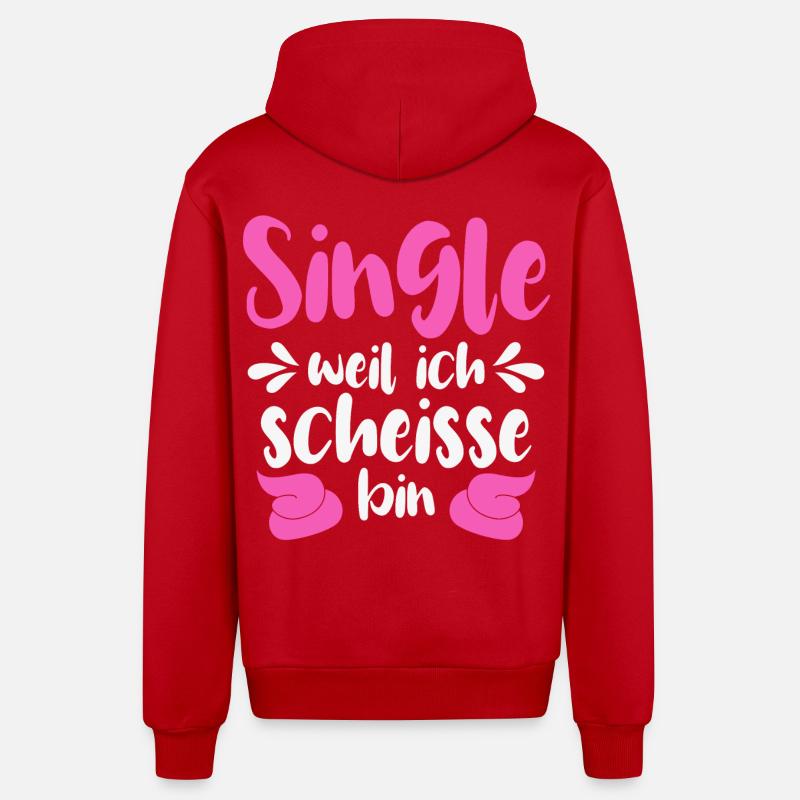 Single weil ich scheiße bin - Organic Relaxed Kapuzenjacke Made in EU - Rot
