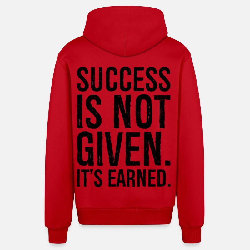success is not given it's earned - Veste à capuche bio décontractée fabriquée en UE - rouge