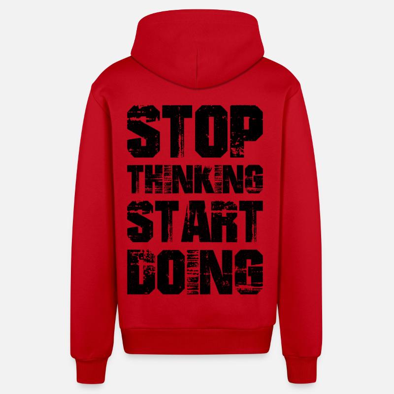 stop thinking start doing - Veste à capuche bio décontractée fabriquée en UE - rouge