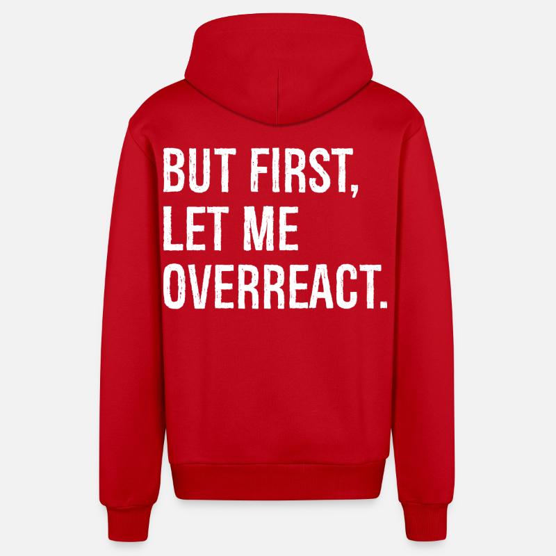 but first let me overreact - Organic Relaxed Hooded Jacket Made in EU - red
