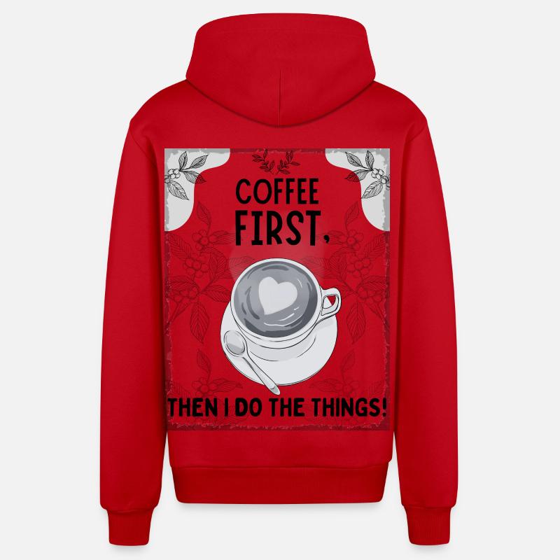 Coffee First – Then I Function - Organic Relaxed Kapuzenjacke Made in EU - Rot