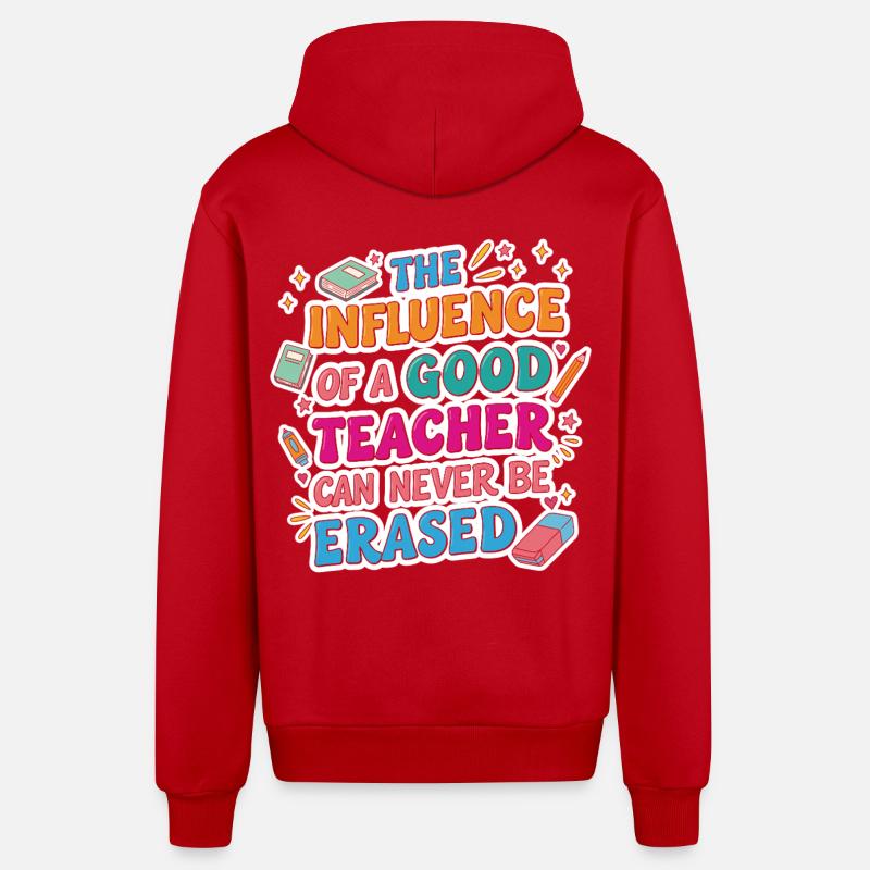 Inspiration Enseignant Citation Cadeau Enseignants - Veste à capuche bio décontractée fabriquée en UE - rouge