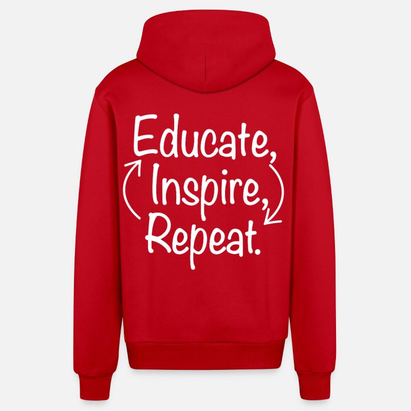 Educate Inspire Repeat Lehrer Lehrerin Spruch   - Organic Relaxed Kapuzenjacke Made in EU - Rot