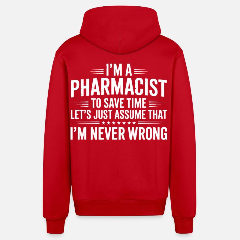 Pharmacist Attitude: Never Wrong - Organic Relaxed Hooded Jacket Made in EU - red