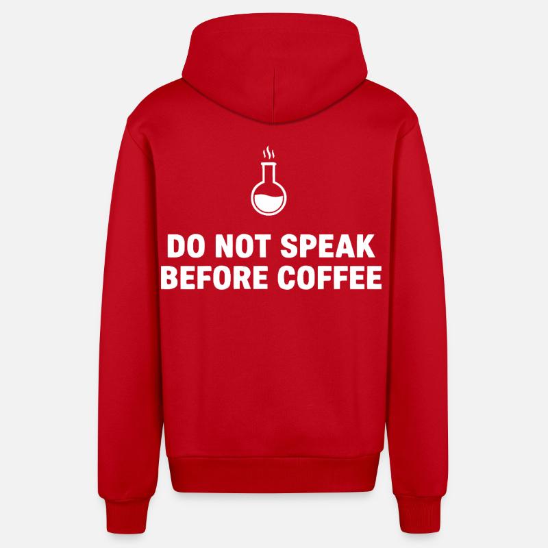 Ne parlez pas avant le café - Veste à capuche bio décontractée fabriquée en UE - rouge
