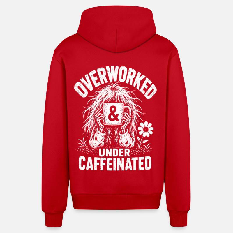 Kaffee Overworked Under Caffeinated Shirt - Organic Relaxed Kapuzenjacke Made in EU - Rot
