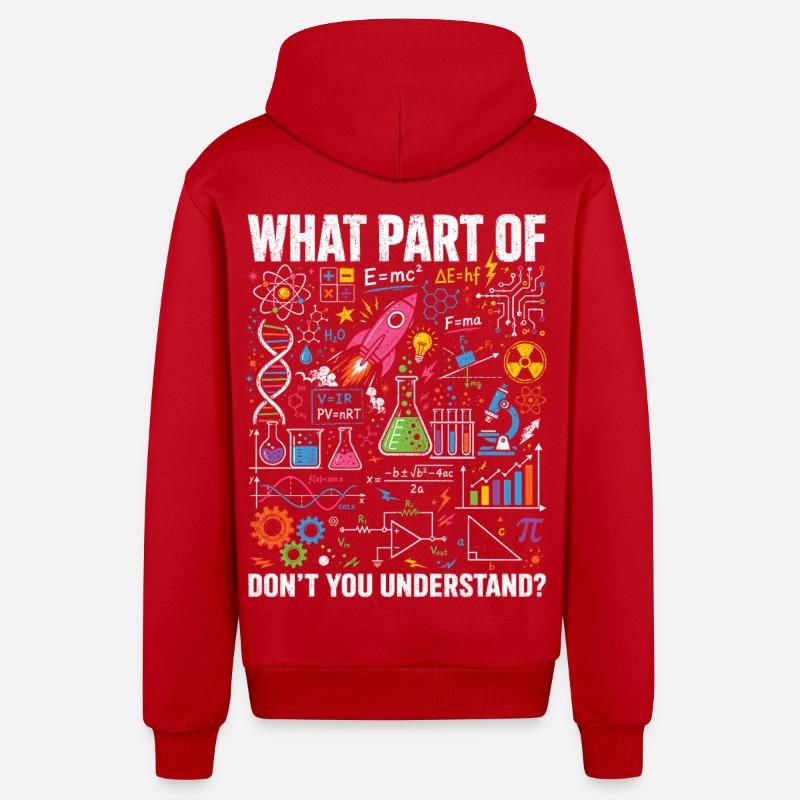 Physics Math Science Saying Shirt - Organic Relaxed Hooded Jacket Made in EU - red