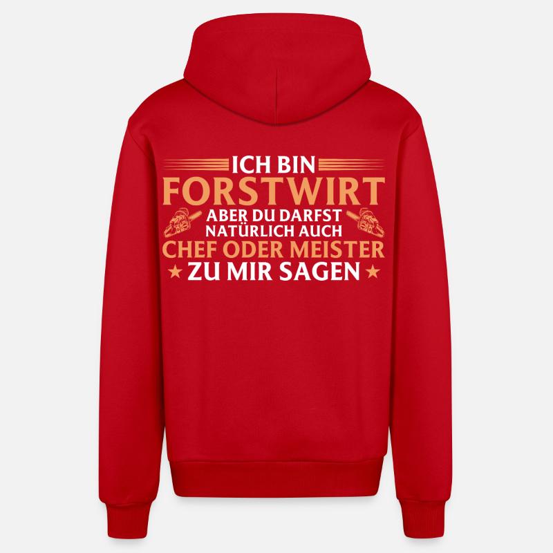 Forstwirt Chef oder Meister - Waldarbeiter - Organic Relaxed Kapuzenjacke Made in EU - Rot