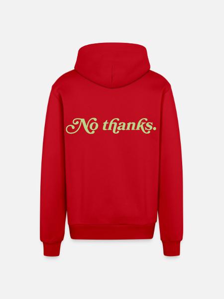 No thanks – Minimalistisches Statement - Organic Relaxed Kapuzenjacke Made in EU - Rot