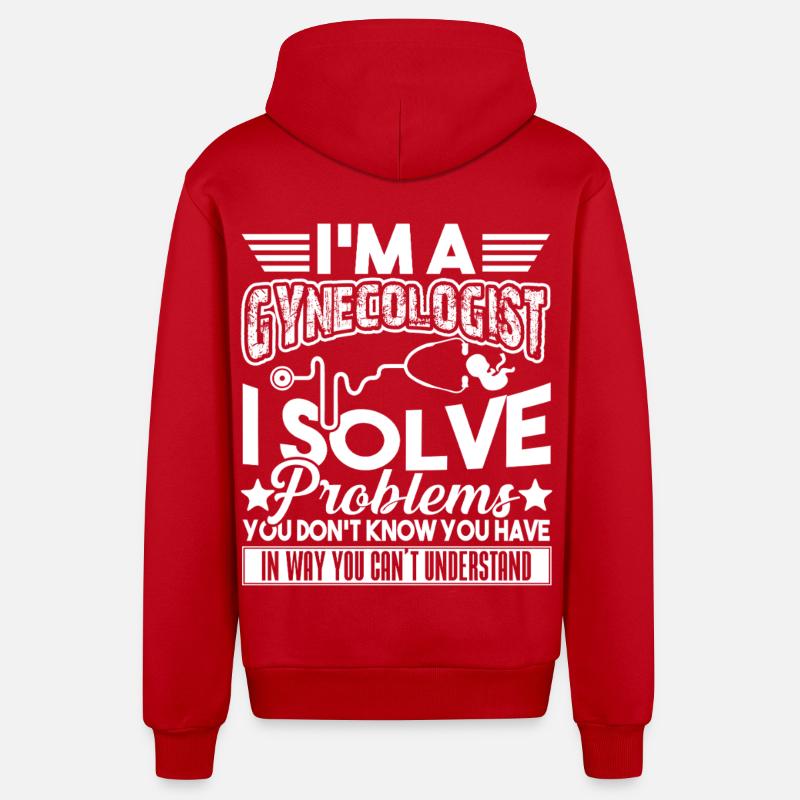 I'm A Gynecologist I Solve Problems - Organic Relaxed Hooded Jacket Made in EU - red