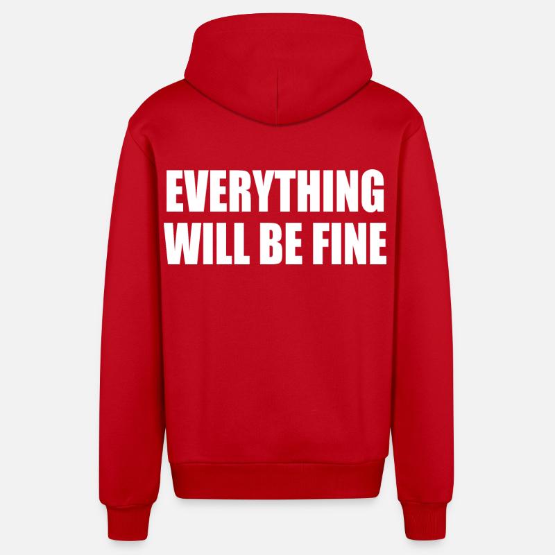 everything will be fine - Veste à capuche bio décontractée fabriquée en UE - rouge