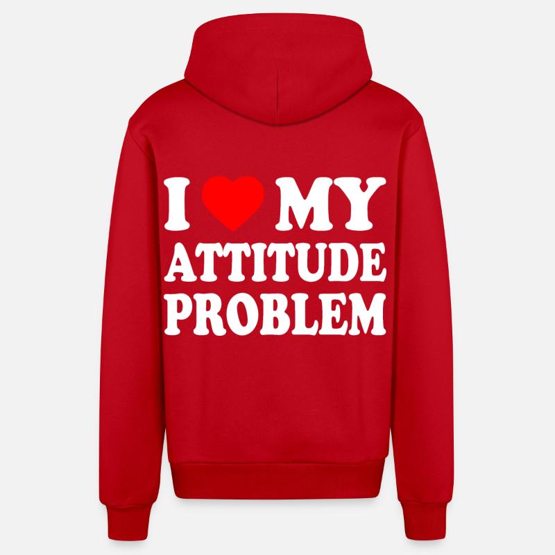 i love my attitude problem - Veste à capuche bio décontractée fabriquée en UE - rouge