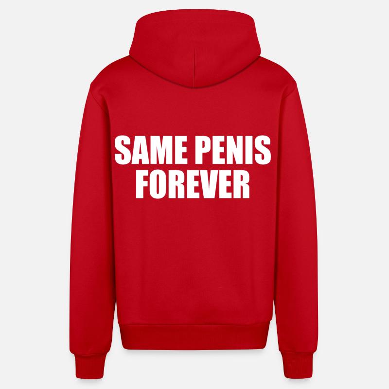 Same penis forever - Veste à capuche bio décontractée fabriquée en UE - rouge