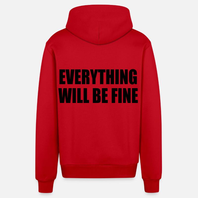 everything will be fine - Veste à capuche bio décontractée fabriquée en UE - rouge
