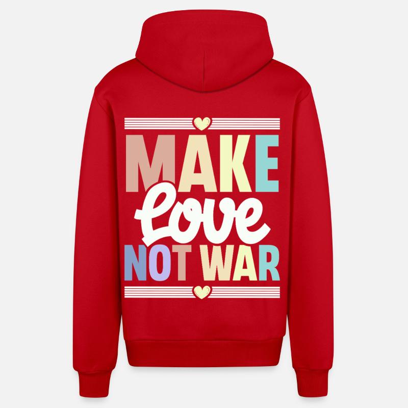 Faites l’amour, pas la guerre - Veste à capuche bio décontractée fabriquée en UE - rouge