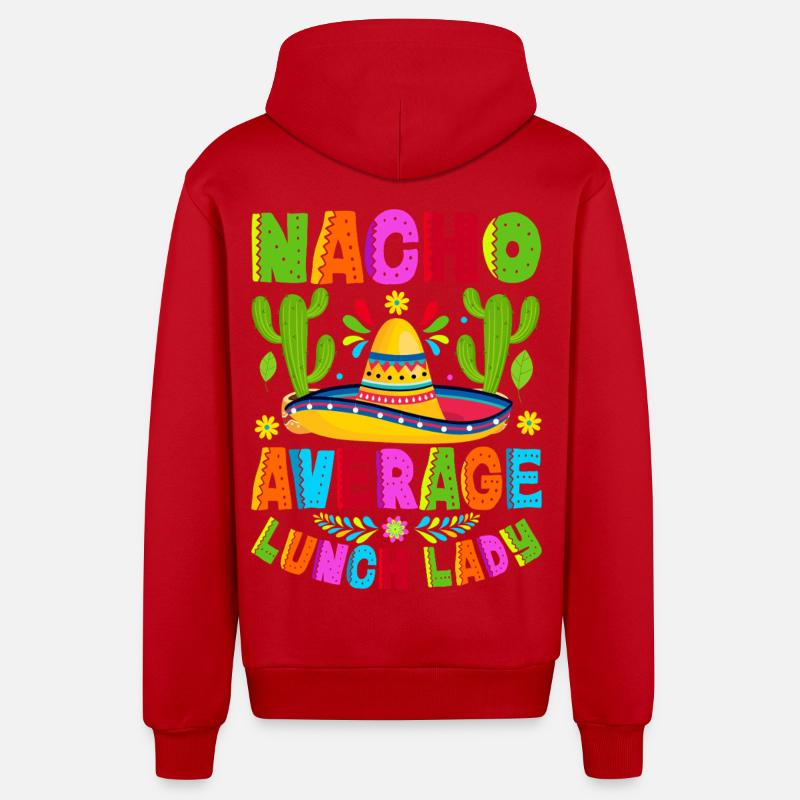 Nacho Average Lunch Lady - Organic Relaxed Kapuzenjacke Made in EU - Rot