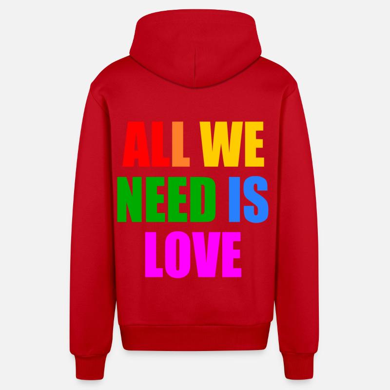 all we need is love - Veste à capuche bio décontractée fabriquée en UE - rouge